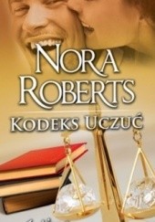 Okładka książki Kodeks uczuć Nora Roberts