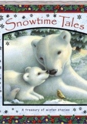 Okładka książki Snowtime Tales: A Collection of Winter Stories Josephine Martin