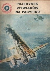Okładka książki Pojedynek wywiadów na Pacyfiku Stanisław Bernatt