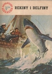 Okładka książki Rekiny i delfiny Stanisław Bernatt