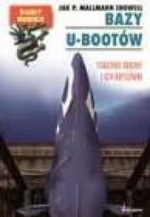 Okładka książki Bazy U-Bootów Jak P. Mallmann Showell