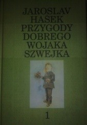 Okładka książki Przygody dobrego wojaka Szwejka - tom I Jaroslav Hašek