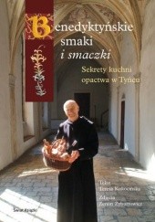 Okładka książki Benedyktyńskie smaki i smaczki Teresa Kokocińska