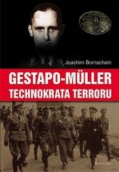 Okładka książki Gestapo Muller. Technokrata Terroru Joachim Bornschein