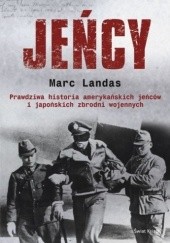 Okładka książki Jeńcy Marc Landas