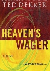 Okładka książki Heaven's Wager Ted Dekker