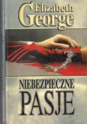 Okładka książki Niebezpieczne pasje Elizabeth George