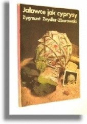 Okładka książki Jałowce jak cyprysy Zygmunt Zeydler-Zborowski