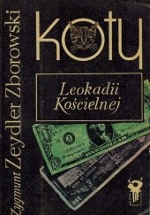 Okładka książki Koty Leokadii Kościelnej Zygmunt Zeydler-Zborowski