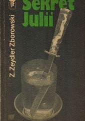 Okładka książki Sekret Julii Zygmunt Zeydler-Zborowski