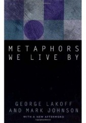Okładka książki Metaphors We Live By Mark Johnson, George Lakoff
