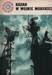 Okładka książki Radar w wojnie morskiej Zdzisław Bagiński