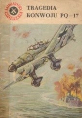 Okładka książki Tragedia konwoju PQ-17