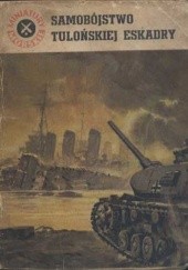 Okładka książki Samobójstwo tulońskiej eskadry Andrzej Perepeczko