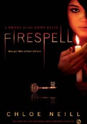 Okładka książki Firespell Chloe Neill