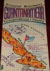 Guantanamera: Korespondencja z Hawany