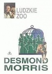 Okładka książki Ludzkie zoo Desmond Morris