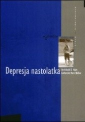 Okładka książki Depresja nastolatka Archibald D. Hart
