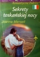 Okładka książki Sekrety toskańskiej nocy Joanna Mansell