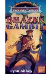 Okładka książki The Brazen Gambit Lynn Abbey