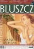 Okładka książki Bluszcz, nr 8 / maj 2009 Joanna Brodzik,&nbsp;Marcin Brykczyński,&nbsp;Joanna Chmielewska,&nbsp;Elizabeth Gaskell,&nbsp;Zuzanna Głowacka,&nbsp;Katarzyna Grochola,&nbsp;Natalia Jaroszewska,&nbsp;Małgorzata Kalicińska,&nbsp;Marsha Mehran,&nbsp;Piotr Mosak,&nbsp;Małgorzata Niezabitowska,&nbsp;Halina Pawlowská,&nbsp;Redakcja magazynu Bluszcz,&nbsp;Dawid Rosenbaum,&nbsp;Barbara Rybałtowska,&nbsp;Radosław Smektała,&nbsp;Edyta Szałek,&nbsp;Rafał Szłapa,&nbsp;Izabela Szolc,&nbsp;Patrycja Todo,&nbsp;Bogusław Wołoszański