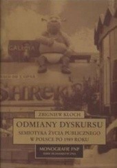 Okładka książki Odmiany dyskursu. Semiotyka życia publicznego w Polsce po 1989 roku Zbigniew Kloch
