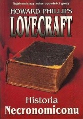 Okładka książki Historia Necronomiconu H.P. Lovecraft