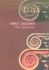 Okładka książki Mit państwa Ernst Cassirer