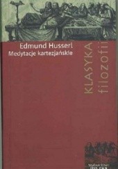 Okładka książki Medytacje kartezjańskie. Wprowadzenie do fenomenologii Edmund Husserl