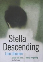 Okładka książki Stella Descending Linn Ullmann