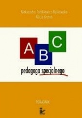 Okładka książki ABC pedagoga specjalnego Alicja Krztoń, Aleksandra Tomkiewicz-Bętkowska