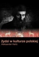 Okładka książki Żydzi w kulturze polskiej Aleksander Hertz