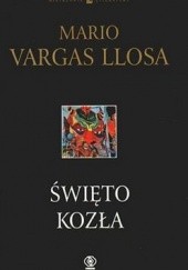 Okładka książki Święto Kozła Mario Vargas Llosa