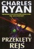 Okładka książki Przeklęty rejs Charles Ryan