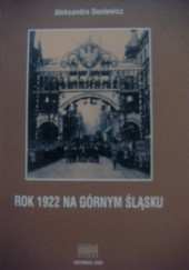 Rok 1922 na Górnym Śląsku. Przejęcie części Górnego Śląska przez Rzeczpospolitą (kalendarium)