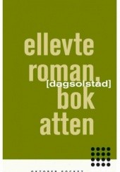 Okładka książki Ellevte roman, bok atten Dag Solstad