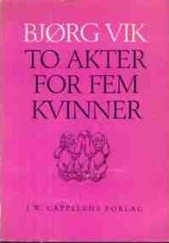 Okładka książki To akter for fem kvinner Bjørg Vik