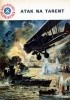 Okładka książki Atak na Tarent Jan Piwowoński