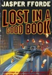 Okładka książki Lost in a Good Book Jasper Fforde