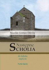 Okładka książki Następne scholia do tekstu implicite Nicolás Gómez Dávila