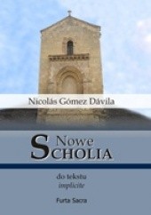 Okładka książki Nowe scholia do tekstu implicite.Tom II Nicolás Gómez Dávila