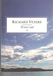 Okładka książki Trzeci cud Richard Vetere