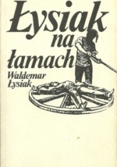 Okładka książki Łysiak na łamach Waldemar Łysiak