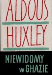 Okładka książki Niewidomy w Ghazie Aldous Huxley