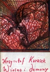 Okładka książki Wiosna i demony Krzysztof Karasek