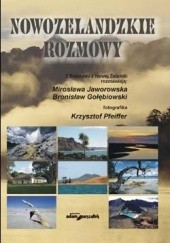 Okładka książki Nowozelandzkie rozmowy Bronisław Gołębiowski, Mirosława Jaworowska