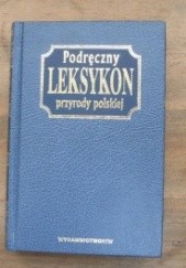 Okładka książki Podręczny leksykon przyrody polskiej Robert Jacek Dzwonkowski