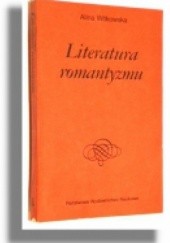 Okładka książki Literatura romantyzmu Alina Witkowska