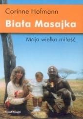 Okładka książki Biała Masajka Corinne Hofmann