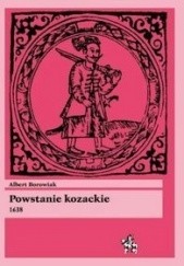 Okładka książki Powstanie kozackie 1638 Albert Borowiak
